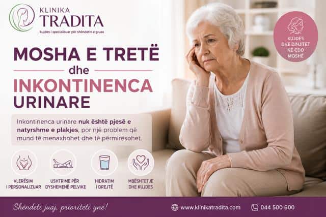 E moshuar duke vuajtur nga inkontinenca urinarë në klinikën Tradita.